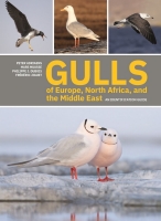 Gulls of Europe, North Africa, and the Middle East: An Identification Guide