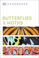 Butterflies and Moths - DK Handbooks