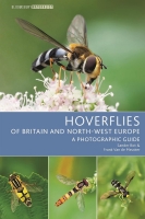 Hoverflies of Britain and North-west Europe: A Photographic Guide